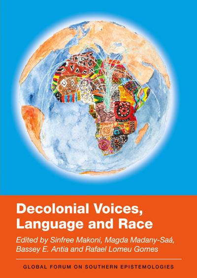 Decolonial Voices, Language and Race