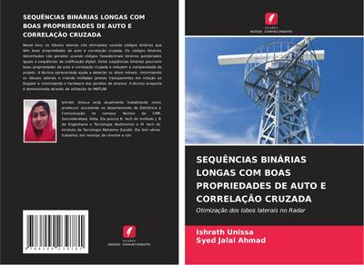 SEQUÊNCIAS BINÁRIAS LONGAS COM BOAS PROPRIEDADES DE AUTO E CORRELAÇÃO CRUZADA