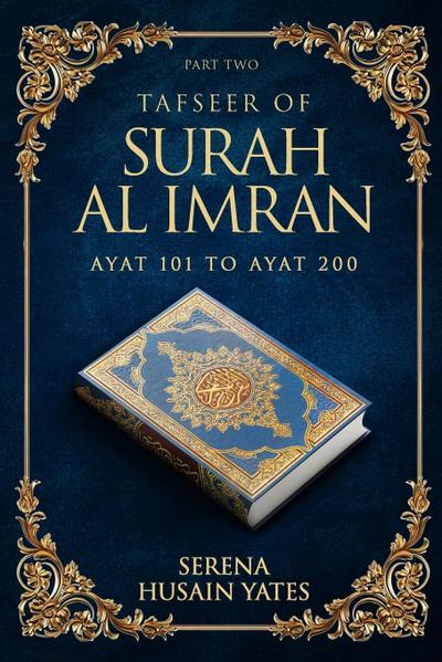 TAFSEER OF SURAH AL IMRAN