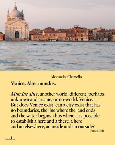 Alessandra Chemollo: Venice Alter Mundus