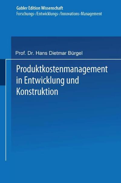 Produktkostenmanagement in Entwicklung und Konstruktion