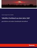 Talhoffers Fechtbuch aus dem Jahre 1467