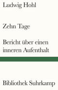 Zehn Tage / Bericht über einen inneren Aufenthalt