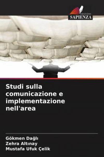 Studi sulla comunicazione e implementazione nell’area