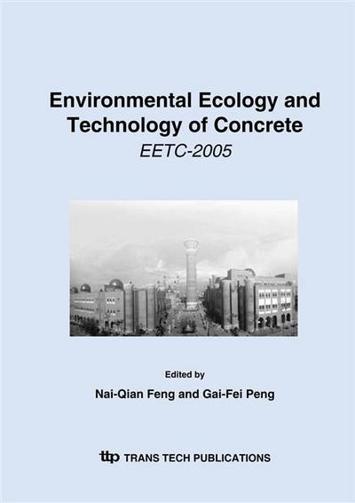 Environmental Ecology and Technology of Concrete