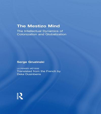 The Mestizo Mind