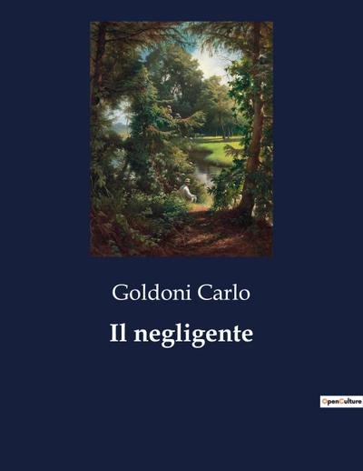 Il negligente