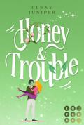 Honey & Trouble