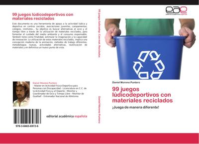99 juegos lúdicodeportivos con materiales reciclados