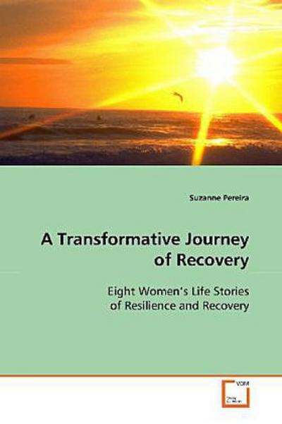 A Transformative Journey of Recovery
