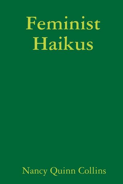 Feminist Haikus