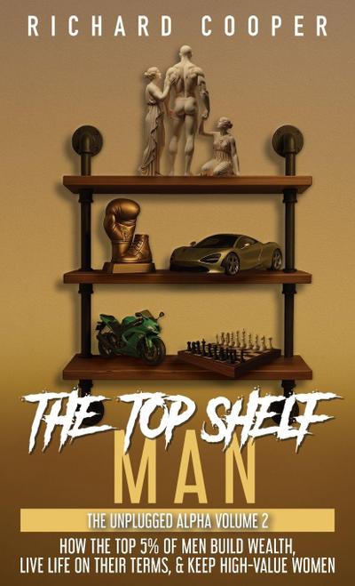 The Top Shelf Man