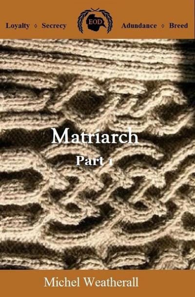 Matriarch, Part 1 (The Symbiot-Series, #7)