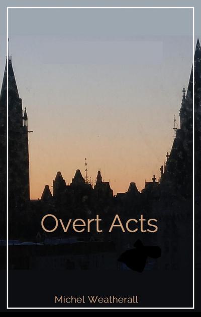 Overt Acts (The Symbiot-Series, #12)