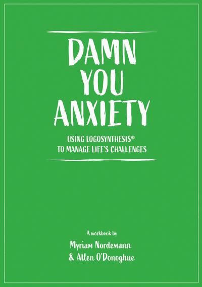 Damn You Anxiety