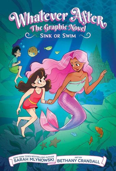 Sink or Swim (Whatever After Graphic Novel #3)