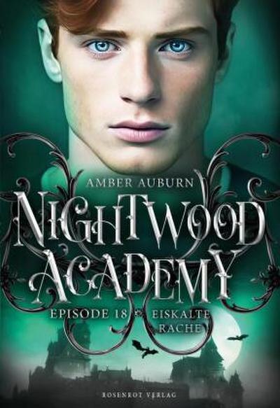 Nightwood Academy, Episode 18 - Eiskalte Rache
