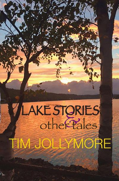 Lake Stories and Other Tales