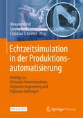 Echtzeitsimulation in der Produktionsautomatisieru