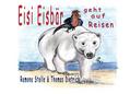 Eisi Eisbär geht auf Reisen