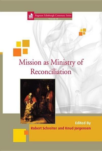 Mission as Ministry of Reconciliation