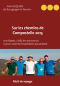 Sur les Chemins de Compostelle 2015