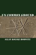 Horwitz: Un/Common Ground