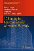 3D Printing for Construction with Alternative Mate