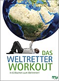Das Weltretter-Workout