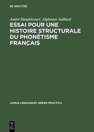 Essai pour une histoire structurale du phonétisme français