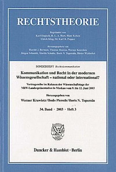 Kommunikation und Recht in der modernen Wissensgesellschaft - national oder international?