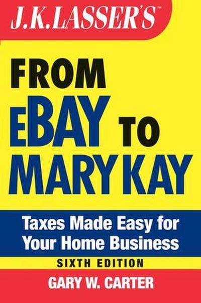 J.K. Lasser’s From Ebay to Mary Kay