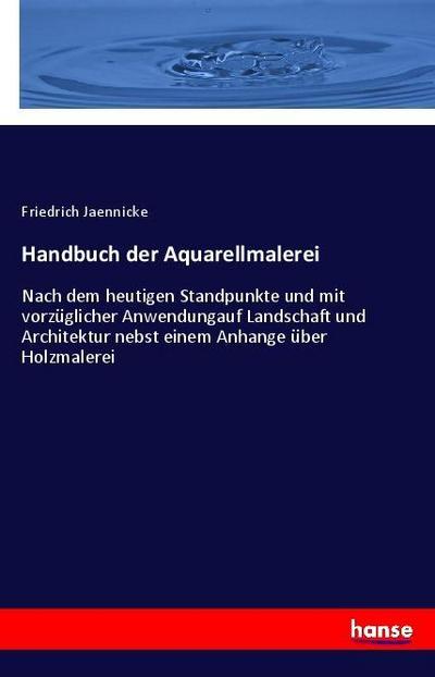 Handbuch der Aquarellmalerei