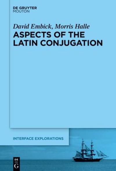Aspects of the Latin Conjugation
