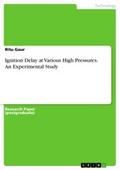 Ignition Delay at Various High Pressures. An Exper