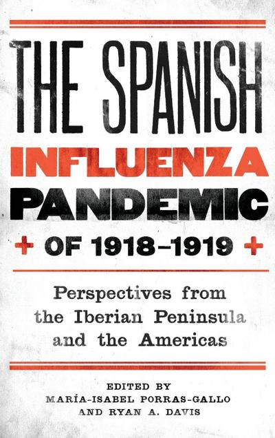The Spanish Influenza Pandemic of 1918-1919