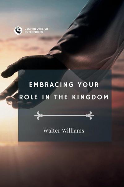 Embracing Your Role in the Kingdom