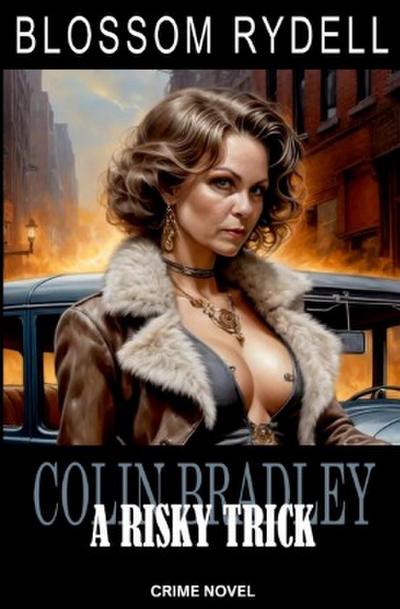 Colin Bradley - A risky Trick