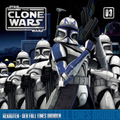 Star Wars - The Clone Wars 03: Rekruten / Der Fall eines Droiden