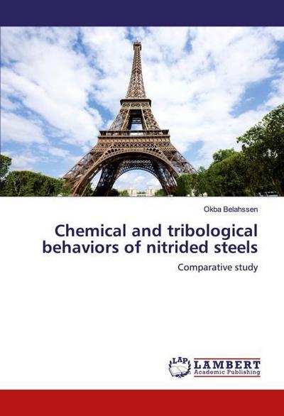 Chemical and tribological behaviors of nitrided steels