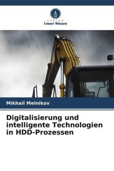 Digitalisierung und intelligente Technologien in HDD-Prozessen
