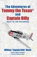 The Adventures of Tommy the Texan© and Captain Billy