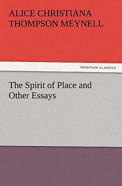 The Spirit of Place and Other Essays