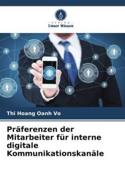 Präferenzen der Mitarbeiter für interne digitale Kommunikationskanäle