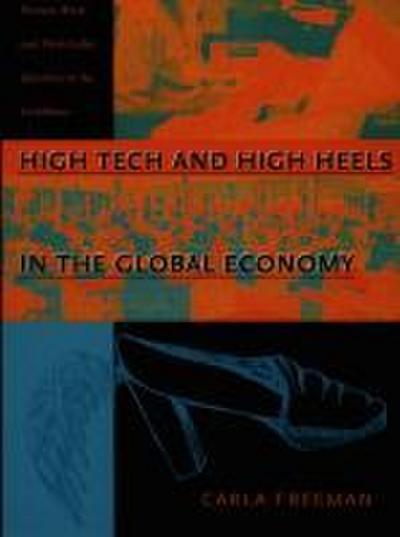High Tech and High Heels in the Global Economy