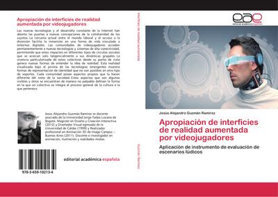 Apropiación de interficies de realidad aumentada por videojugadores