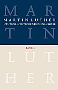 Martin Luther: Deutsch-Deutsche Studienausgabe Band 2