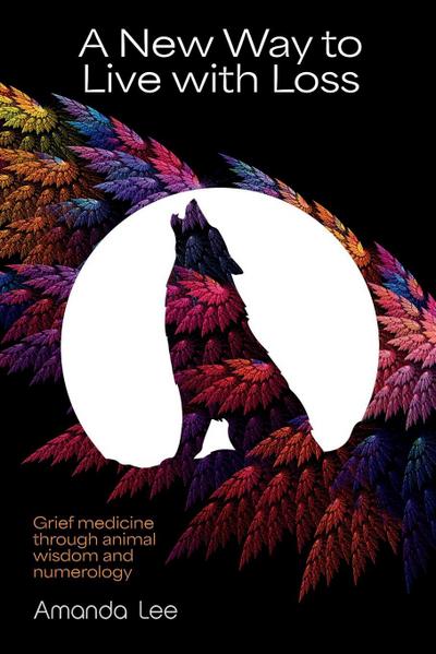 A New Way to Live with Loss