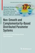 Non-Smooth and Complementarity-Based Distributed Parameter Systems