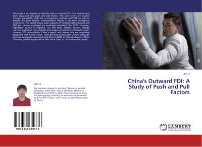 China’s Outward FDI: A Study of Push and Pull Factors